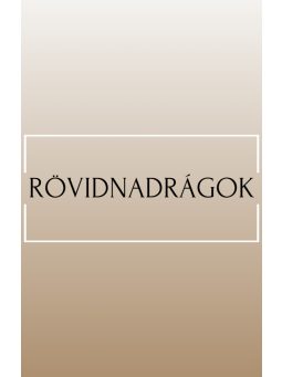 Rövidnadrágok