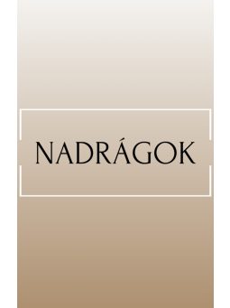 Nadrágok