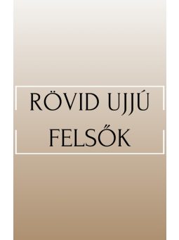Rövid Ujjú Felsők