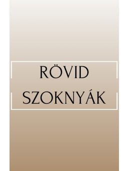 Rövid Szoknyák