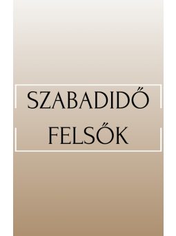 Szabadidő Felsők