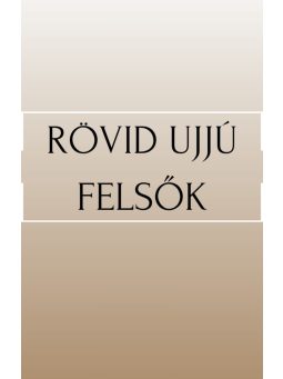 Rövid Ujjú Felsők