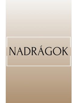 Nadrágok